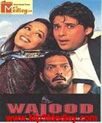 Wajood 1998 song download